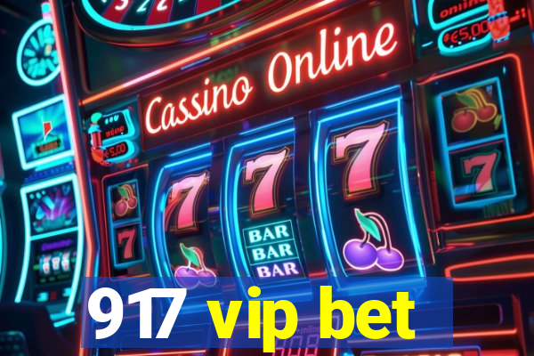 917 vip bet